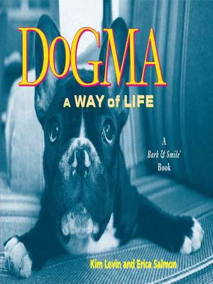Dogma: A Way of Life (Bark & Smile Book)